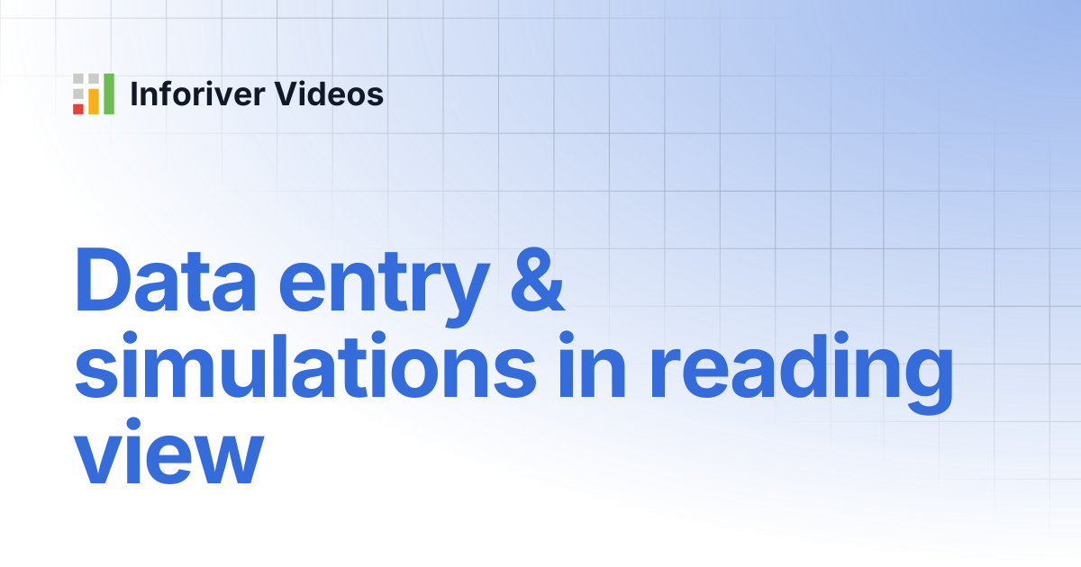 Data entry & simulations in reading view | Inforiver Videos